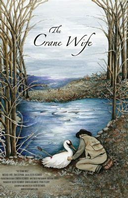  The Crane Wife! – A Tale of Selfless Love, Sacrifice, and the Dangers of Greed